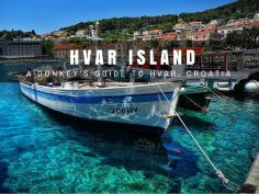 Hvar Island Travel Blog: Things to do in Hvar Croatia | Croatia Travel Blog