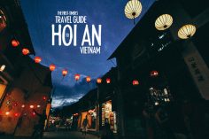 The First-Timer’s Travel Guide to Hoi An, Vietnam