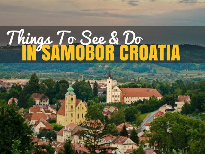 Things To Do In Samobor Croatia | Croatia Travel Blog