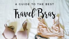 What’s the Best Travel Bra? A Guide