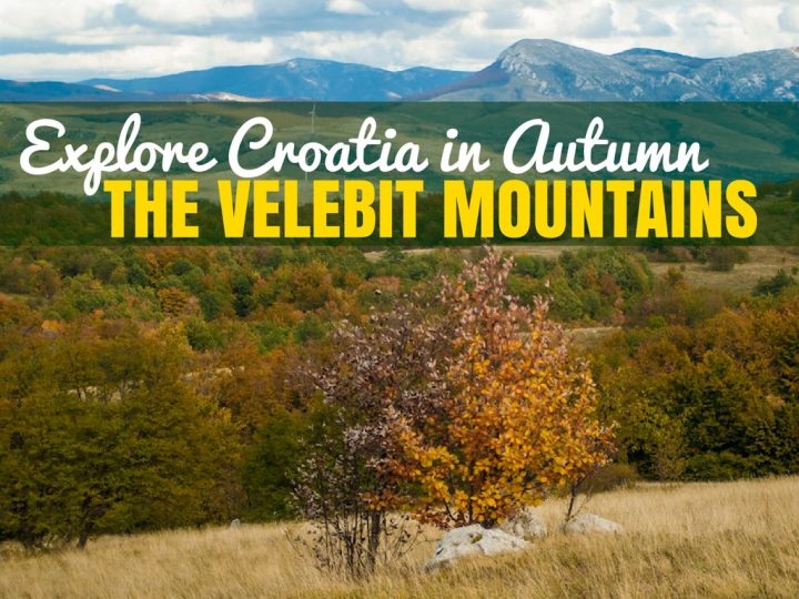 VIDEO: Autumn in the Velebit Mountains | Croatia Travel Blog