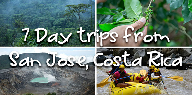 13 Best Day Trips from San Jose, Costa Rica: Adventure, Nature & More