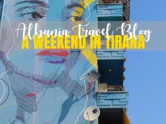 How To Spend A Weekend In Tirana | Albania Blog