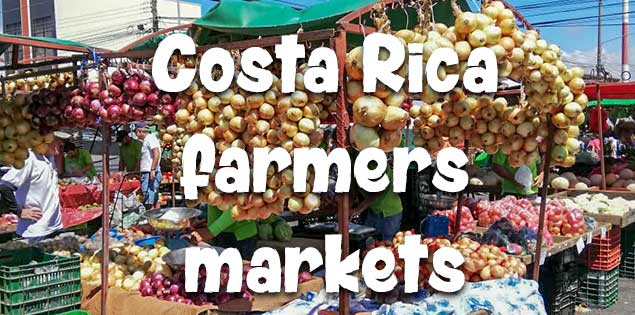 Costa Rica Farmers Markets (Feria): A Fun Local Experience