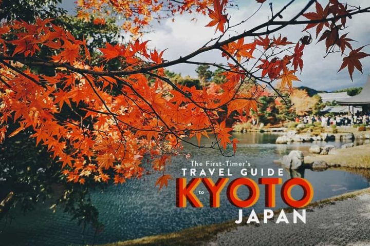 The First-Timer’s Travel Guide to Kyoto, Japan (2019)