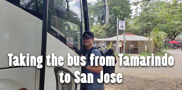 Taking the Bus from Tamarindo to San Jose: Step by Step Guide