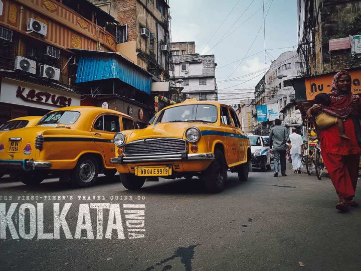 The First-Timer’s Travel Guide to Kolkata (Calcutta), India