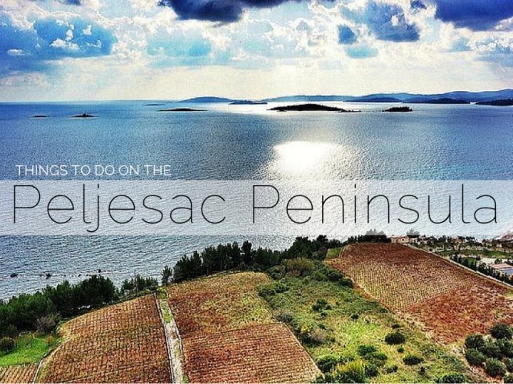 Pelješac Peninsula: Where You’ll Find Wine & Oysters