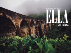 The First-Timer’s Travel Guide to Ella, Sri Lanka (2019)