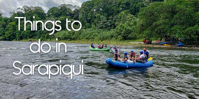 Things to do in Sarapiqui for a Perfect Mix of Nature, Culture & Adventure