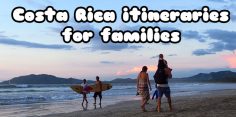 Costa Rica Itinerary for Families with Maps, Photos and Advice 2020