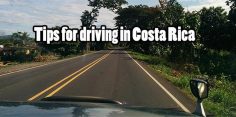 Tips for Driving in Costa Rica So You Have a Safe Trip