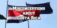 Common Misconceptions about Costa Rica: What To Know