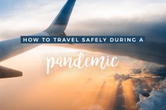 How to Travel Safely During the COVID-19 Pandemic