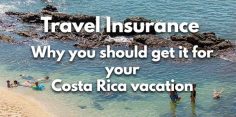 Costa Rica Travel Insurance – Do You Need It? (A World Nomads Review)