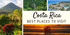 The Best Places to Visit in Costa Rica: Costa Rica Destinations Guide