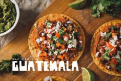 Food in Guatemala: 10 Traditional Dishes to Look Out For