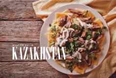 Food in Kazakhstan: 15 Traditional Dishes to Look Out For