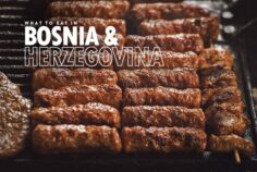 Food in Bosnia and Herzegovina: 20 Traditional Dishes to Look Out For