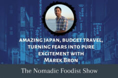 Podcast: Japan, Budget Travel & How To Conquer Your Travel Fears