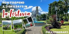 La Fortuna 3 Day Itinerary: What to Do for 2, 3 or 4 Days