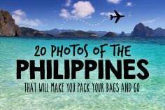 Travel the Philippines: 20 Photos that will make you pack your bags and go