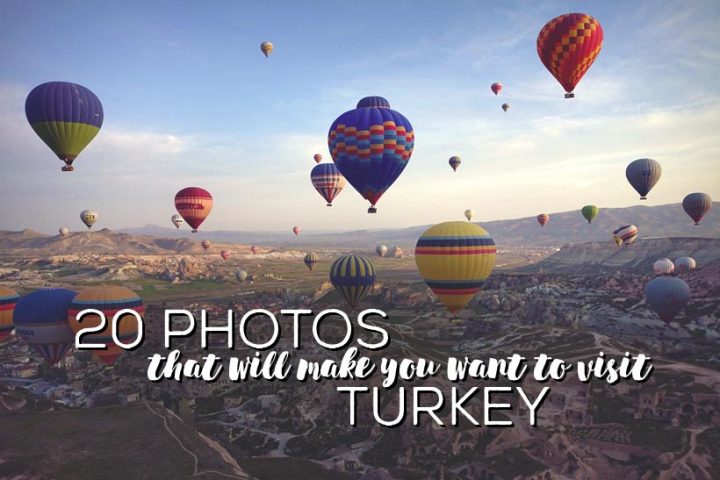 20 Photos That Will Make You Want To Visit Turkey!