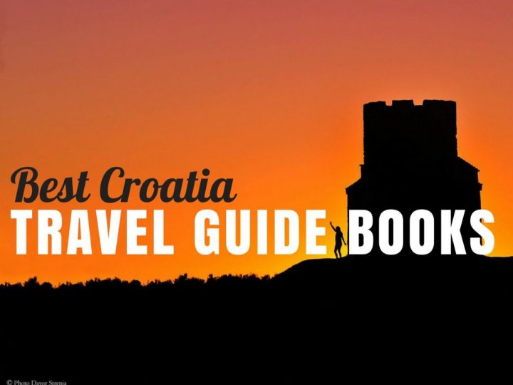 Top Croatia Travel Guides & Books to Read Before Your Holiday | Croatia Travel Blog