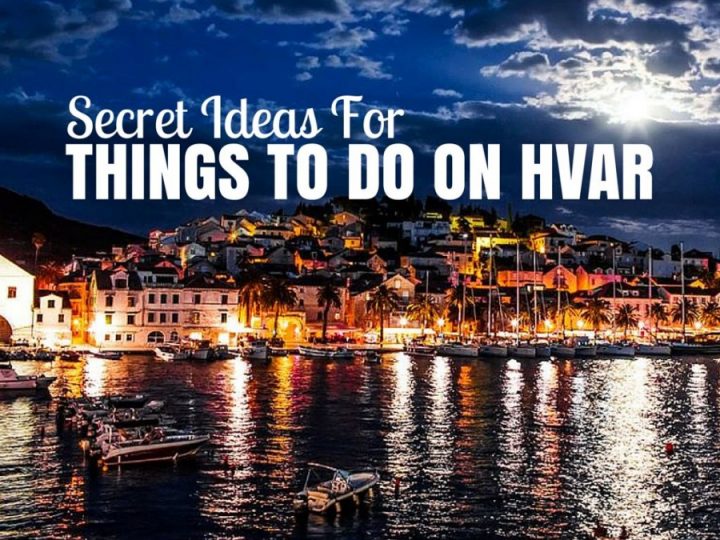5 Secret Things to do in Hvar