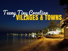 Tiny Croatia Villages and Towns You Gotta See in 2017 | Croatia Travel Blog