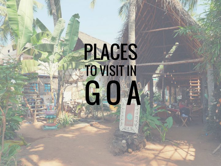 Places to Visit in Goa For Tourists