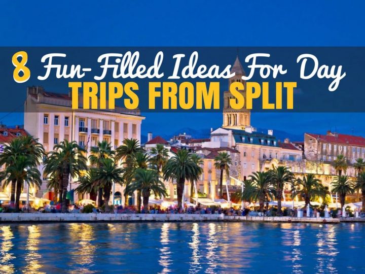Day Trips from Split: Stay in Split & Explore Beyond The City Limits | Croatia Travel Blog
