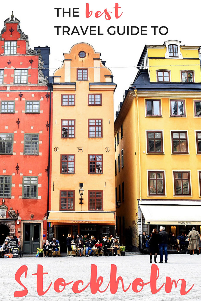 The Ultimate Guide to Stockholm Sweden
