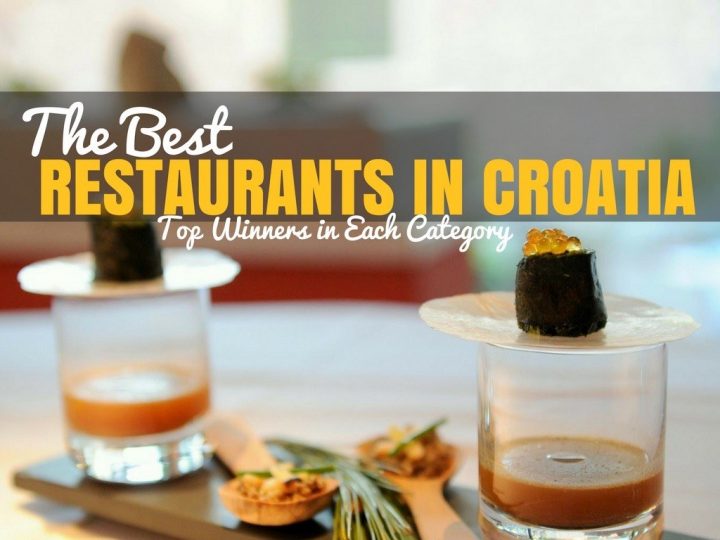 Best Restaurants in Croatia: 2017 Winners | Croatia Travel Blog