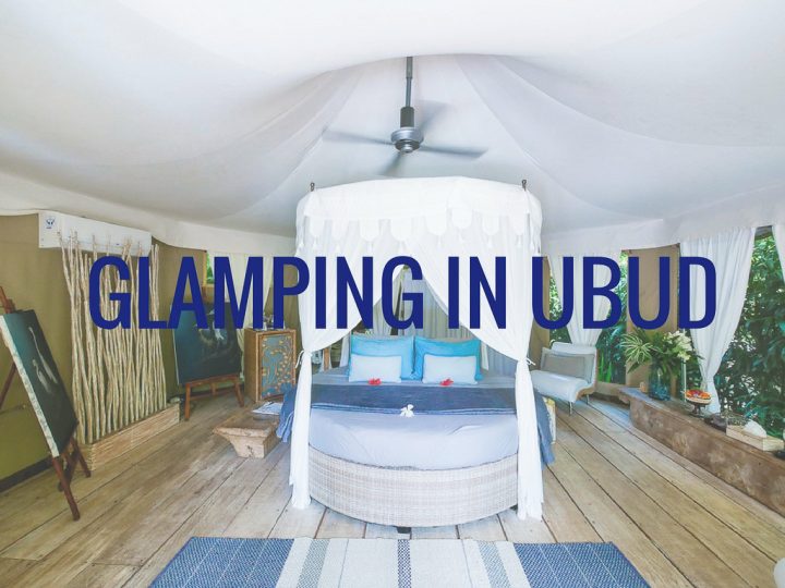 Glamping at Sandat Glamping in Ubud Bali (a Review)