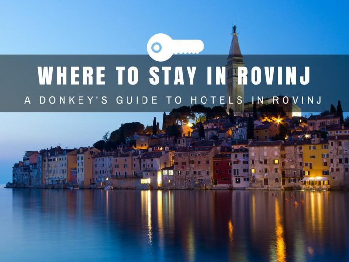 Rovinj Accommodation: Where to Stay in Rovinj 2017 | Croatia Travel Blog