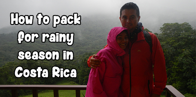 The Helpful Guide to Packing for Rainy Season in Costa Rica