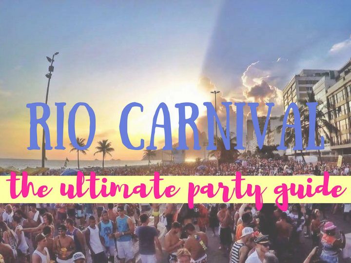 Your Crazy Party Guide to Rio Carnival | Rio de Janeiro Brazil