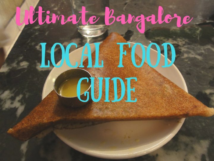 Ultimate Bangalore Local Food Guide