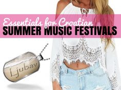 What to Pack For a Music Festival | Croatia Travel Blog