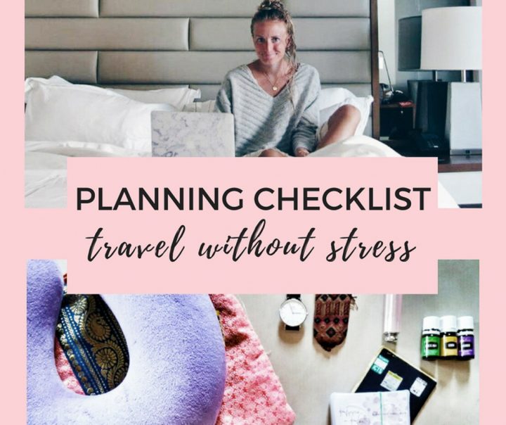 My Checklist: How to Plan a Trip From Scratch (Without the Stress)