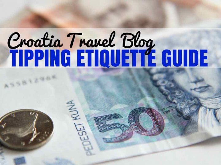 How to Tip in Croatia: A Guide to Tipping in Croatia | Croatia Travel Blog