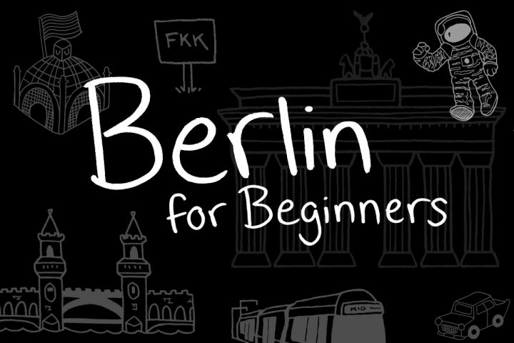 Beginner’s Guide to Berlin (Bucket List of Things To Do)