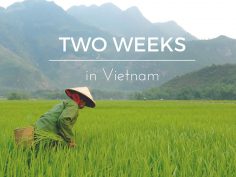 The Best Two-Week Itinerary for Vietnam (By Someone Who Lived Here Two Years)