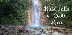 How to Visit the Stunning Blue Falls of Costa Rica in Bajos del Toro