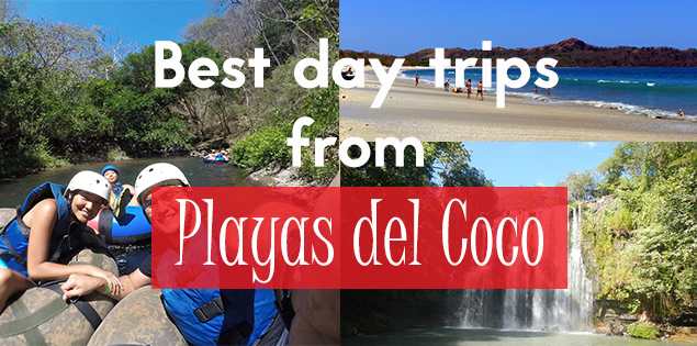 16 Awesome Day Trips from Playas del Coco, Costa Rica