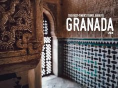 The First-Timer’s Guide to Granada (2020)