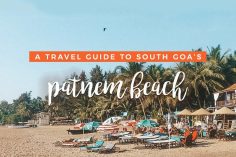 Patnem Beach, Goa: An Insider Travel Guide