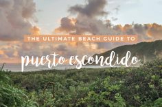 7 Puerto Escondido Beaches You’ll Love