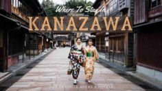 Where To Stay In Kanazawa – Our Favorite Areas & Hotels